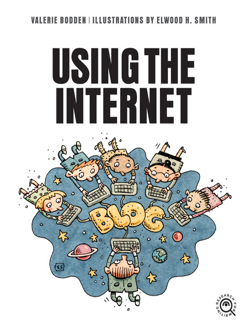 Title details for Using the Internet by Valerie Bodden - Available